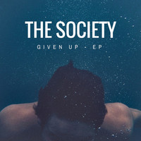 The Society - Given Up EP