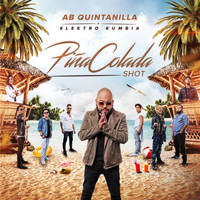 A.B. Quintanilla III, Elektro Kumbia - Piña Colada Shot