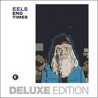 Eels - End Times (Explicit)