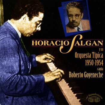 Horacio Salgan y su Orquesta Típica - Horacio Salgan Y Su Orquesta Típica