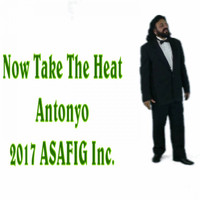 Antonyo - Now Take The Heat