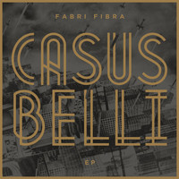 Fabri Fibra - Casus Belli (Explicit)