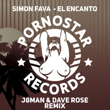 Simon Fava - El Encanto (Dave Rose Remix )