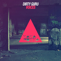 Dirty Guru - Voices