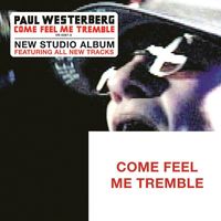 Paul Westerberg - Come Feel Me Tremble (Explicit)