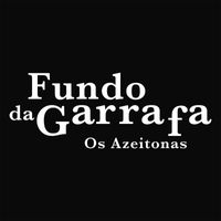 Os Azeitonas - Fundo Da Garrafa