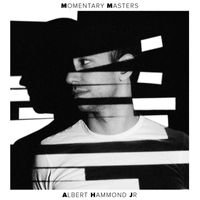 Albert Hammond Jr - Momentary Masters (Explicit)