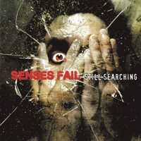 Senses Fail - Still Searching (Explicit)