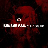 Senses Fail - Still Searching (Deluxe Version [Explicit])