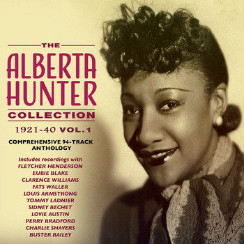 Alberta Hunter - The Alberta Hunter Collection 1921-40, Vol. 1