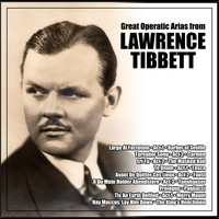 Lawrence Tibbett - Great Operatic Arias from Lawrence Tibbett