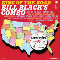 Bill Black's Combo - King of the Road