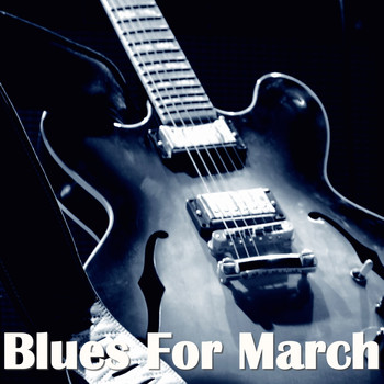 Various Artists - Blues For March