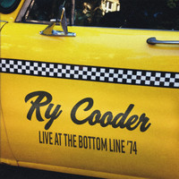Ry Cooder - Live At The Bottom Line '74