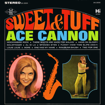 Ace Cannon - Sweet & Tuff