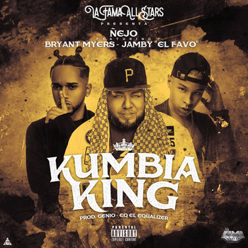 Ñejo, Bryant Myers & Jamby El Favo - Kumbia King (Explicit)