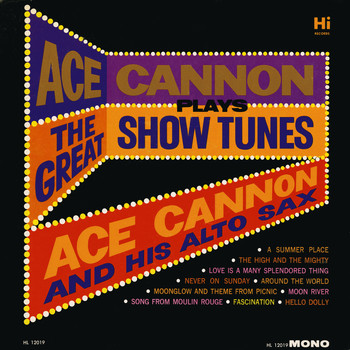 Ace Cannon - Plays the Great Show Tunes