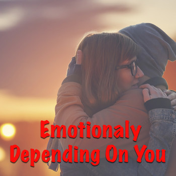 Various Artists - Emotionally Depending On You