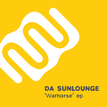 Da Sunlounge - The Warhorse EP