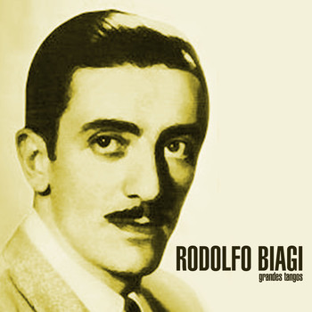 Rodolfo Biagi - Grandes Tangos