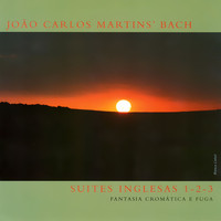 João Carlos Martins - Suítes Inglesas 1-2-3 (Fantasia Cromática e Fuga)