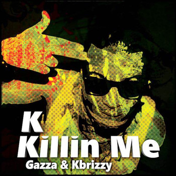 KK - Killin Me (Explicit)