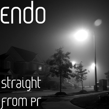Endo - Straight from Pr