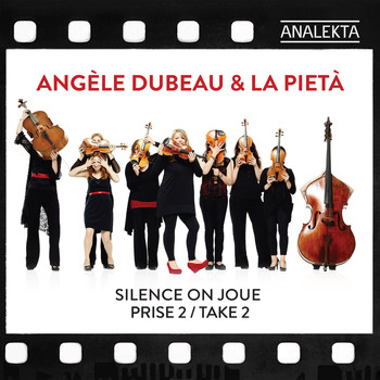 Angèle Dubeau, La Pietà & Michael Nyman - Silence On Joue - Take 2
