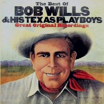 Bob Wills - The Best of Bob Wills