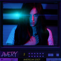 Avery - American Idiot