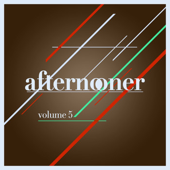 Various Artists - afternooner, Vol. 5