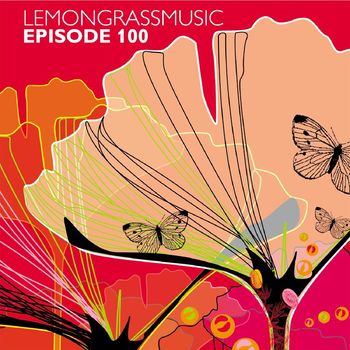 Various Artists - Lemongrassmusic - Episode 100