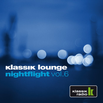 Various Artists - Klassik Lounge Nightflight, Vol. 6 (Compiled by Dj Nartak)