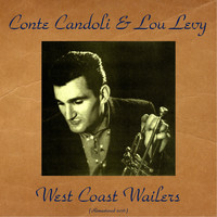 Conte Candoli & Lou Levy - West Coast Wailers (Remastered 2016)