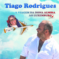 Tiago Rodrigues - A Viagem da Dona Almira ao Luxemburgo