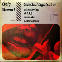 Craig Stewart - Celestial Lightsaber