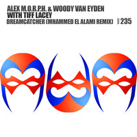 Alex M.O.R.P.H., Woody van Eyden - Dreamcatcher (Mhammed El Alami Remix)