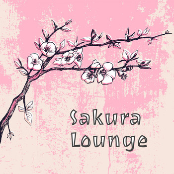 Various Artists - Sakura Lounge