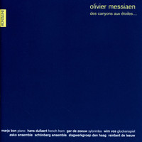 Olivier Messiaen - Des Canyons aux Etoiles...
