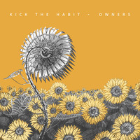 Kick The Habit - Owners (Explicit)