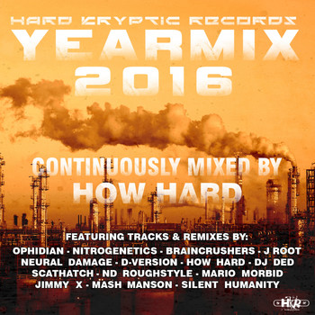 How Hard - Hard Kryptic Records Yearmix 2016 (Continuously Mixed by How Hard [Explicit])