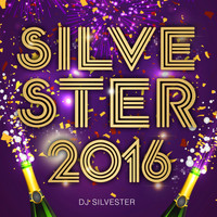 DJ Silvester - Silvester 2016