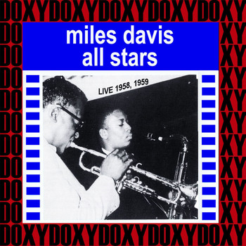 Miles Davis - All Stars Recordings the U.S. Concerts (Live, Remastered, Doxy Collection)