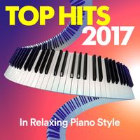 Various Artists - Top Hits 2017 (In Relaxing Piano Style)