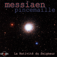 Pierre Pincemaille - Messiaen: La Nativité du Seigneur (Dargassies-Orgel, Saint-Éloi, Dünkirchen)