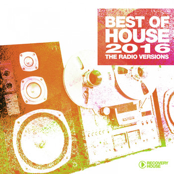 Various Artists - Best of House 2016 - The Radio Versions