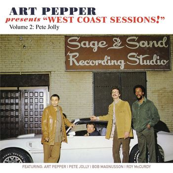 Art Pepper - Art Pepper Presents "West Coast Sessions!" Volume 2 (feat. Pete Jolly)