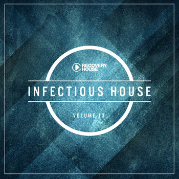 Various Artists - Infectious House, Vol. 13