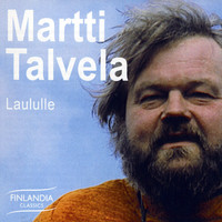 Martti Talvela - Laululle
