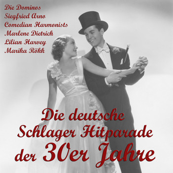 Various Artists - Die deutsche Schlager Hitparade der 30er Jahre